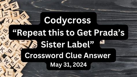 Prada's sister brand Crossword Clue.